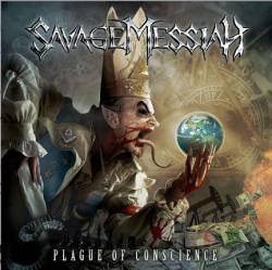 Savage Messiah : Plague of Conscience
